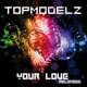 Your Love Reloaded EP