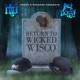 Return to Wicked Wisco Single