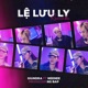 Lệ Lưu Ly Remake Single
