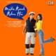 Mujhe Kucch Kehna Hai Original Motion Picture Soundtrack