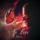 NO LOVE feat Alicks Single