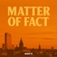 Matter of Fact Single