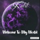 Welcome To My World EP