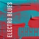 Electro Blues