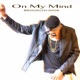 On My Mind Single