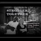 Stronger Together feat Paige Madden Ado Single