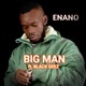 Big Man feat Black Geez Single