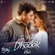 Tu Meri Dhadak Hai From Dhadak 2 Single