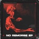 No Remorse EP