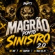Magrão Ponto Sinistro 2 0 Single