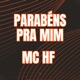 PARABÉNS PRA MIM feat Dj Kaos MPC Single