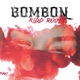 BOMBON feat Winpino Single