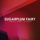 Sugarplum Fairy Single