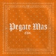 Pegate Mas Single