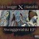 Swaggerahki EP