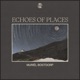 Echoes of Places