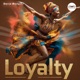 Loyalty Single