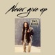 Never Give Up Single