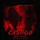 Castigo Single