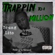 Trappin To a Million Single