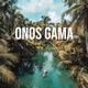 Onos Gama Kuduro feat Alpacino Single