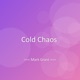 Cold Chaos Single