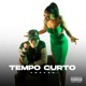 Tempo Curto Single