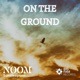On the Ground Single