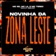 Novinha da Zona Leste Single