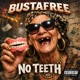 NO TEETH Single