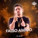 Falso Amigo Single
