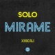 Solo Mírame Single