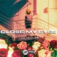 Close My Eyes Single