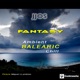 Fantasy Ambient Balearic Chill