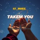 TAKEM YOU feat EC CREW BAKA LAHO GIBZIBAH Single