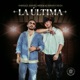 La Última Single