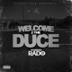 Welcome 2 the Duce