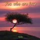 You who are love Single