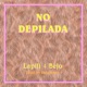 No Depilada Single