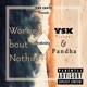 Worried bout Nothin feat Pandha Single