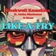 Like a Try feat Aloha Mischeaux Maxa Single