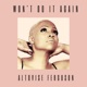 Won t Do It Again Single