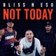 Not Today Single