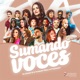 Sumando voces feat Adriana Rogan Carlos Valledor Clara deMin Cristina Medina Daniel Marco David DeMaría Sonia gomez Irene Caruncho Iván Torres Lorena Gomez Marina Damer Nena Daconte Paul Casali Rafa Blas Thalía Garrido Victor Elias Single