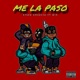 ME LA PASO feat W 3 Single
