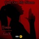 Call Out My Name feat Therealxmx Single