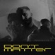 Don t Matter feat Open Till L8 Single