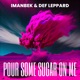 Pour Some Sugar On Me Single