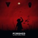 Perished Single