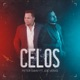 Celos feat Joe Veras Single